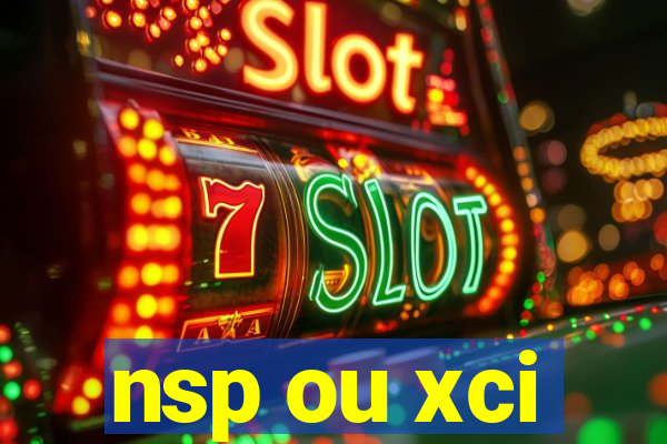 nsp ou xci